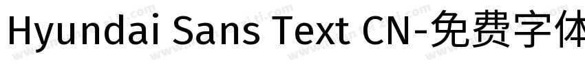 Hyundai Sans Text CN字体转换